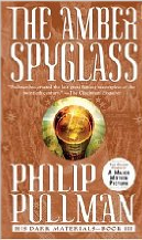 The Amber Spyglass (His Dark Materials, Book 3)